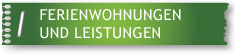 Landhaus Traumblick Ferienwohnungen und Leistungen